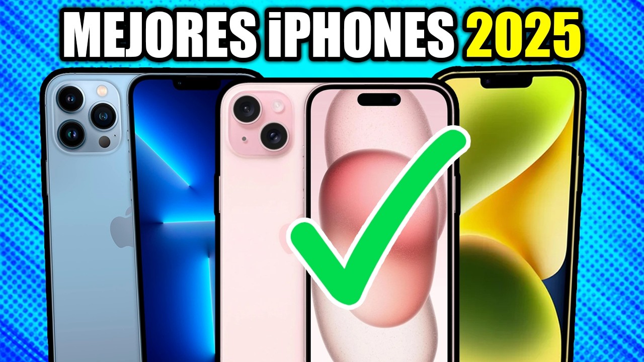 ¿Cuál es el mejor iPhone? Los mejores por año y características
