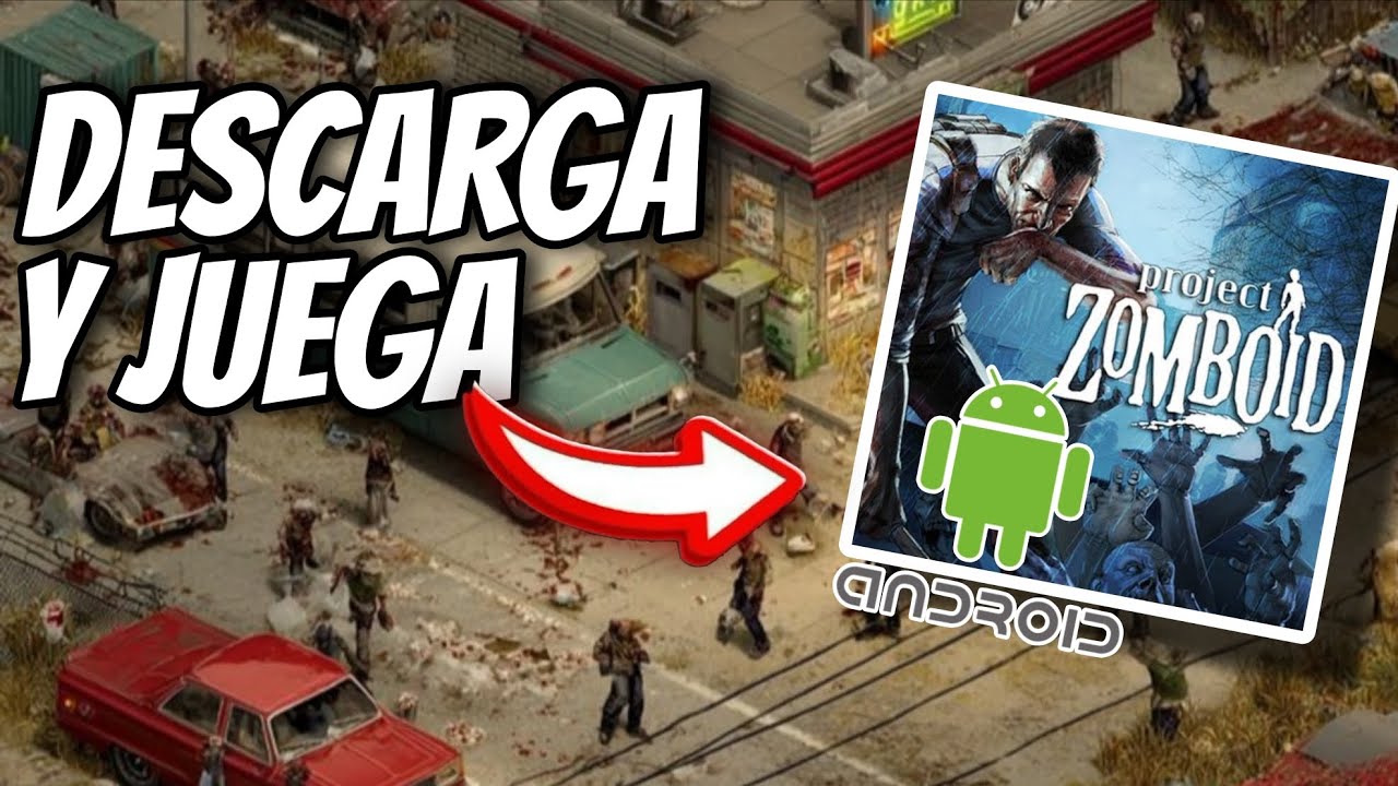 ¿Cuál es la mejor versión de Project Zomboid para Android?