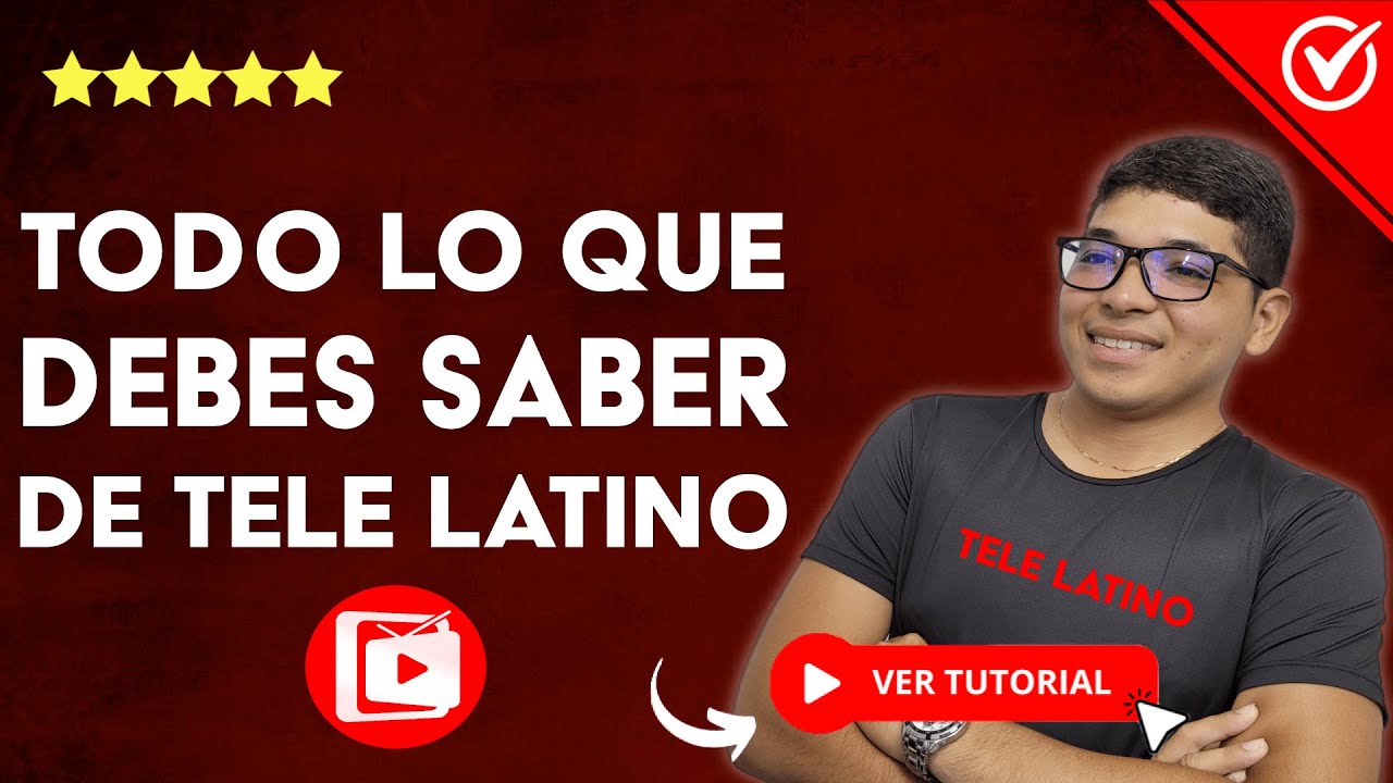 ¿Qué es la app de Tele Latino y para qué sirve?