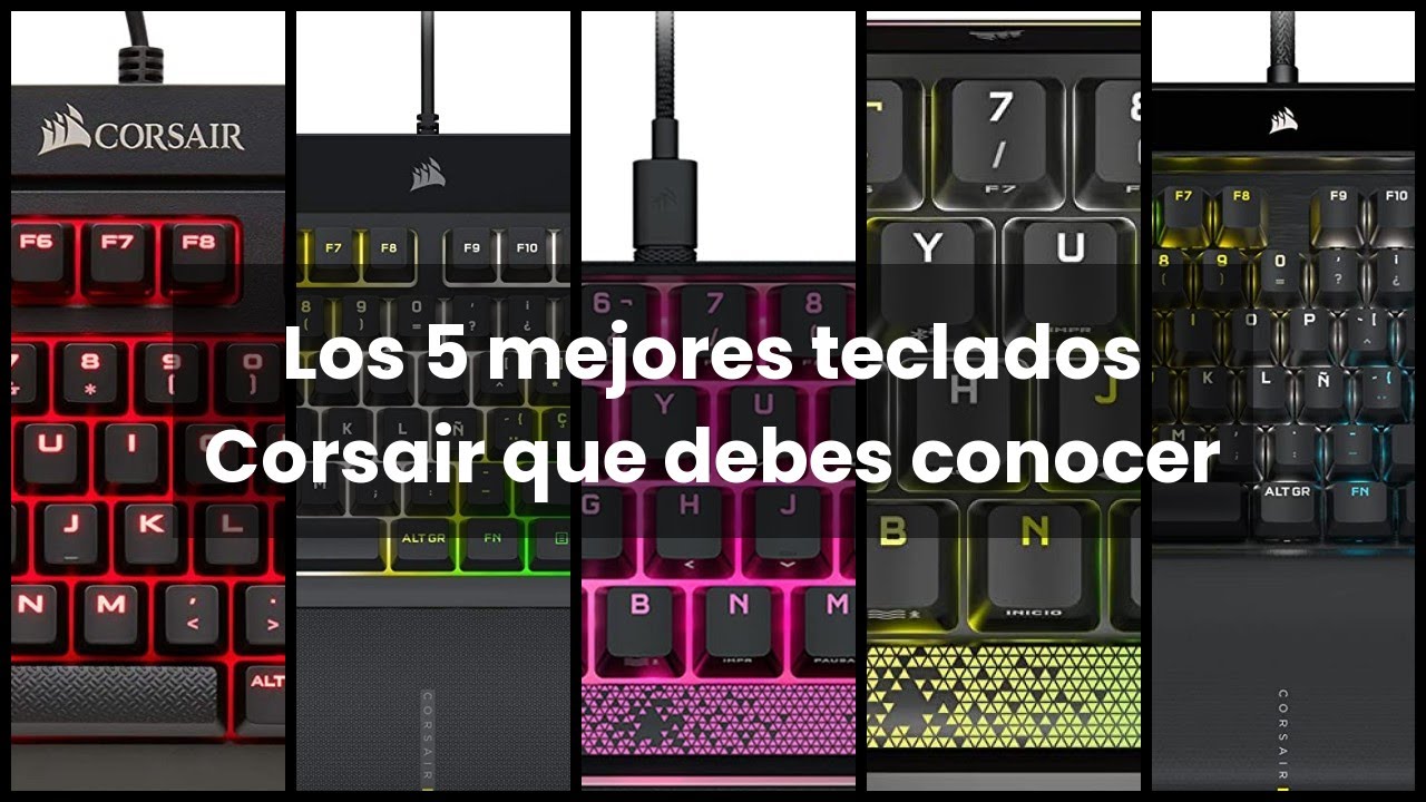 ¿Cuál es el mejor teclado Corsair según sus características?