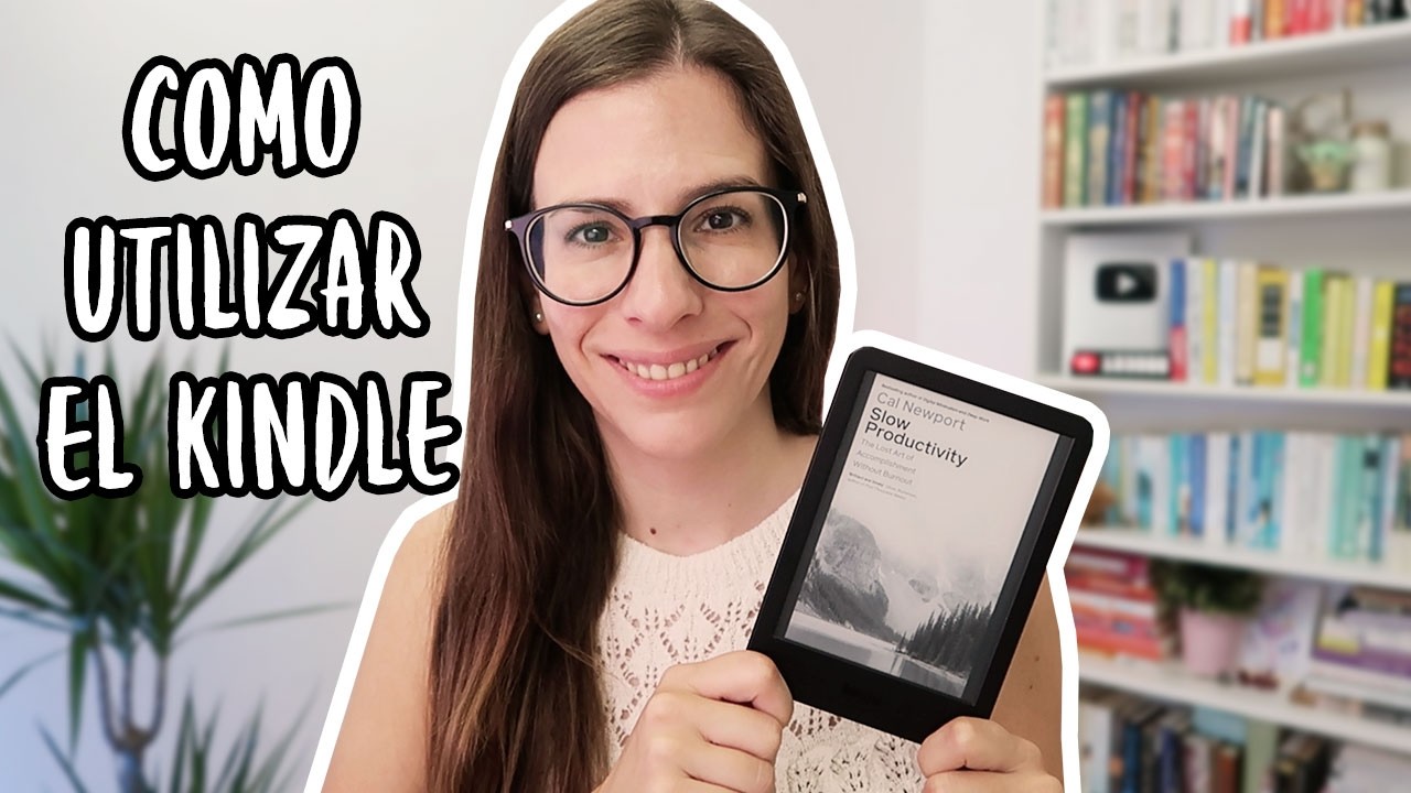 ¿Cómo funcionan los libros en Kindle? Todo lo que necesitas saber