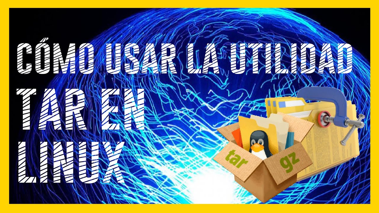 ¿Qué es tar y cómo se usa en Linux?