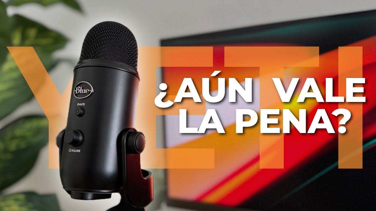Blue Yeti: ¿cuál es el mejor según sus características?