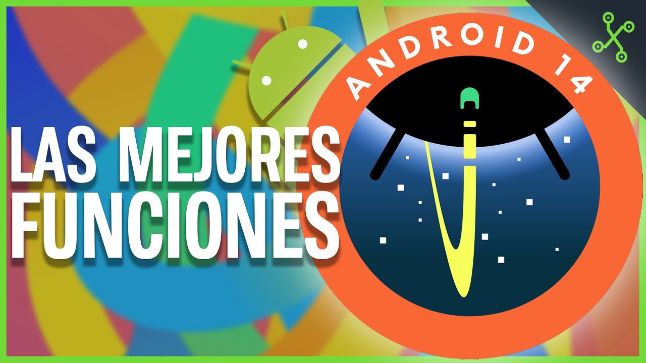 ¿Qué versión de Android 14 es la mejor para tu móvil?