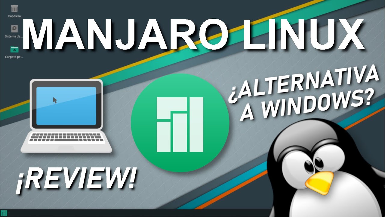 ¿Qué es Manjaro Linux y cuál es la mejor edición para instalar?