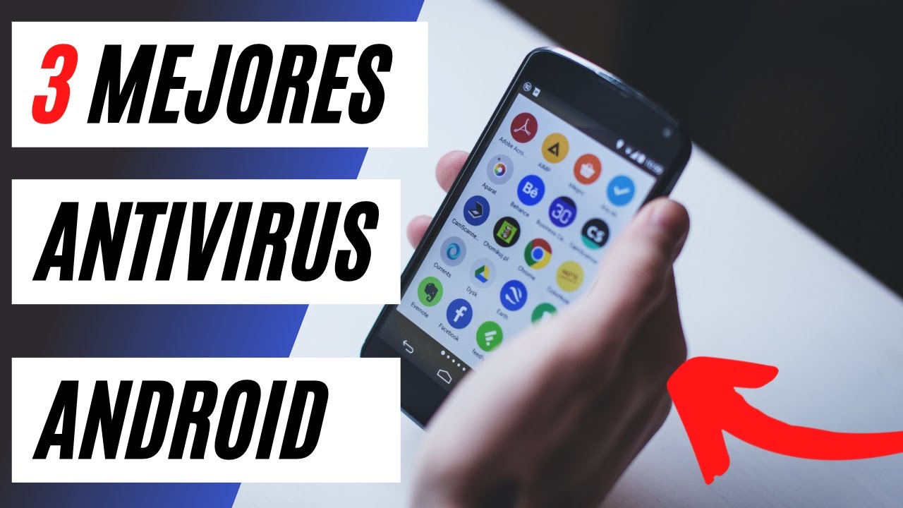 ¿Cuál es el mejor antivirus para Android?