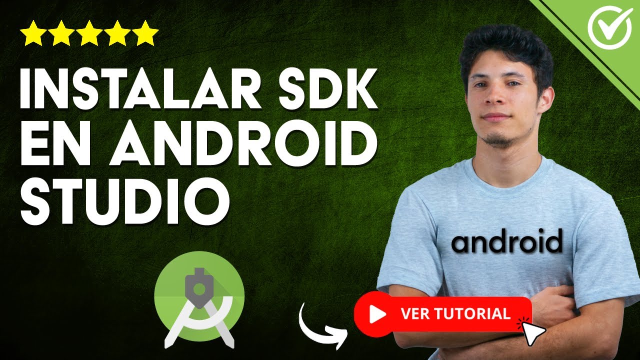 Android SDK: qué es y cómo instalarlo para empezar a desarrollar