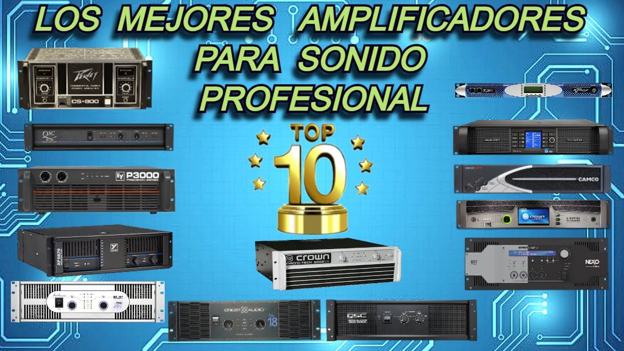 ¿Cuáles son los mejores amplificadores de sonido según sus características?