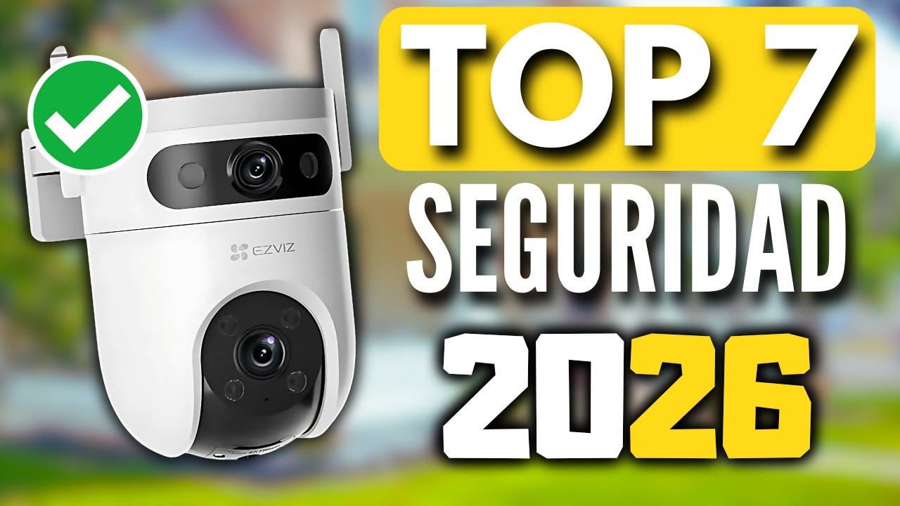 ¿Cuáles son las mejores cámaras de seguridad según sus características?