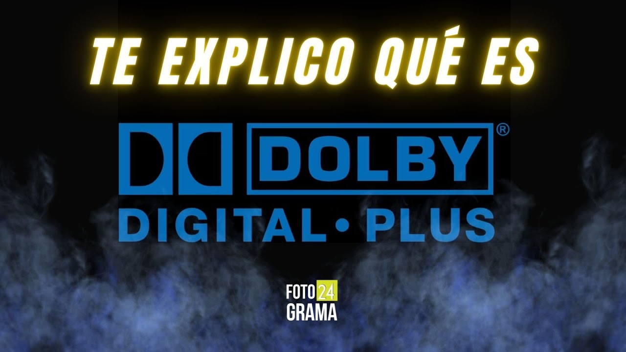 ¿Qué es Dolby Digital y cuál elegir?