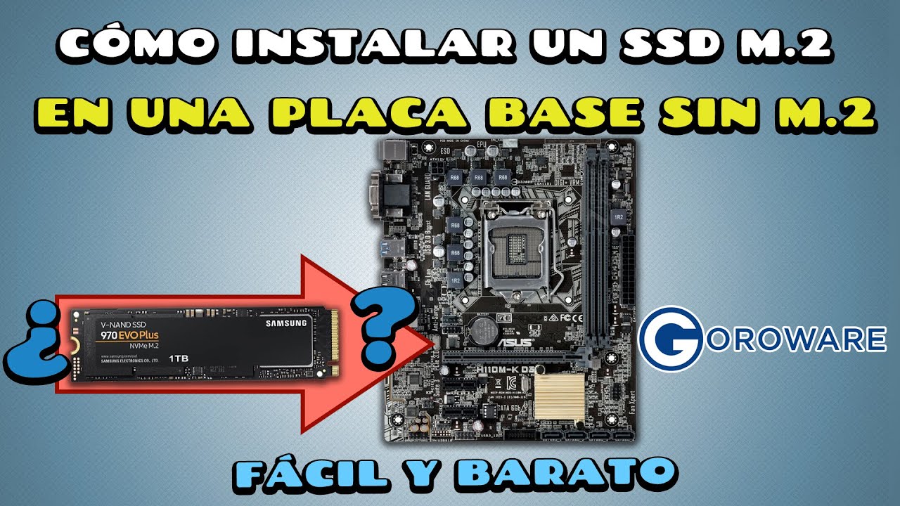 ¿Cuál es el mejor adaptador PCIe a M.2 para tu placa base?