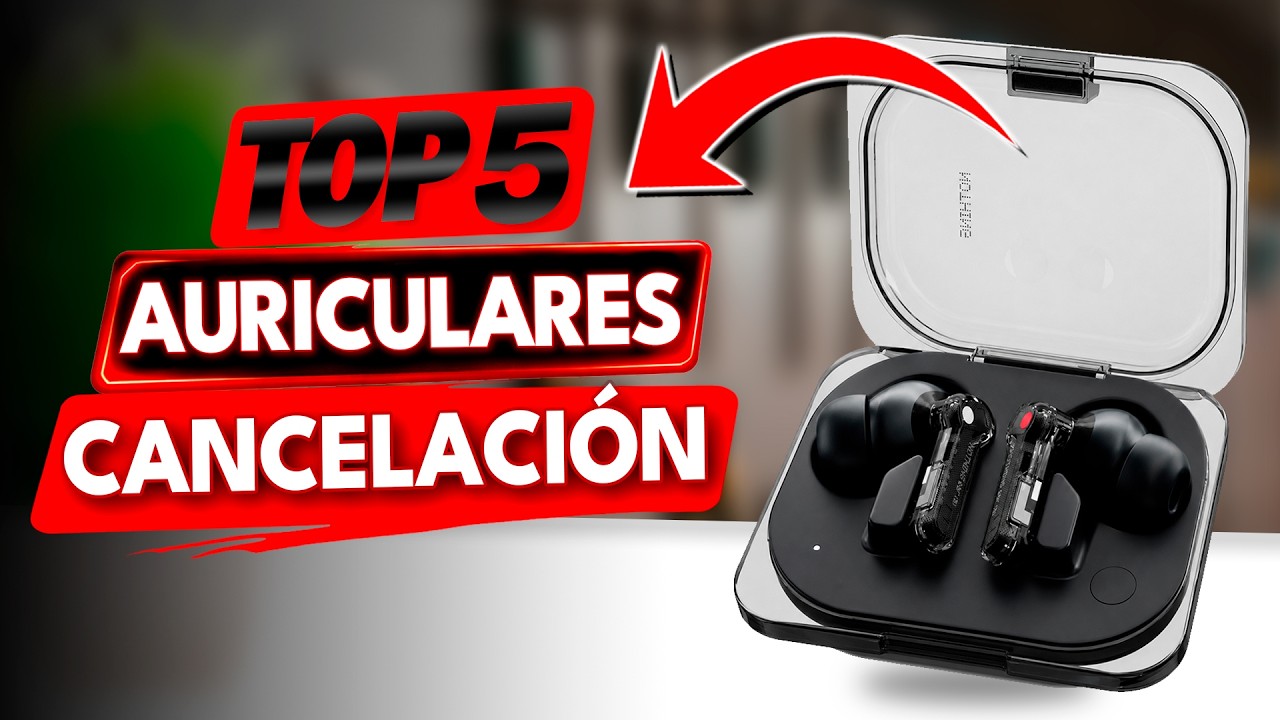 ¿Cuáles son los mejores auriculares con cancelación de ruido por calidad y precio?