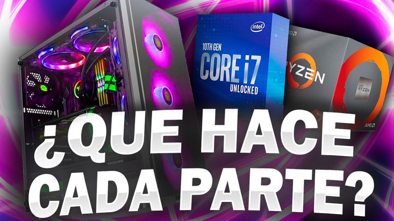 ¿Cuáles son los componentes principales de una computadora y cómo elegir cada uno?