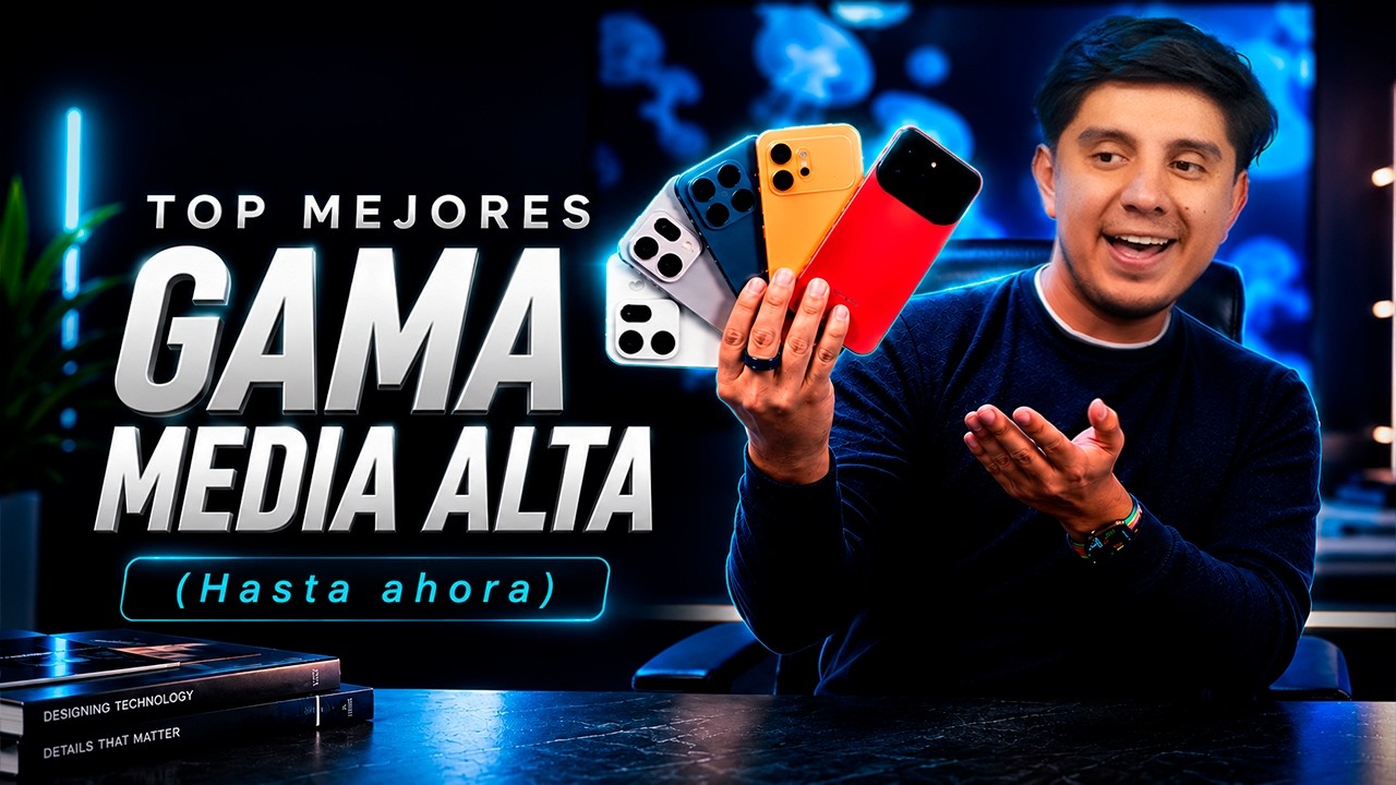 Los mejores celulares de gama media alta en 2026