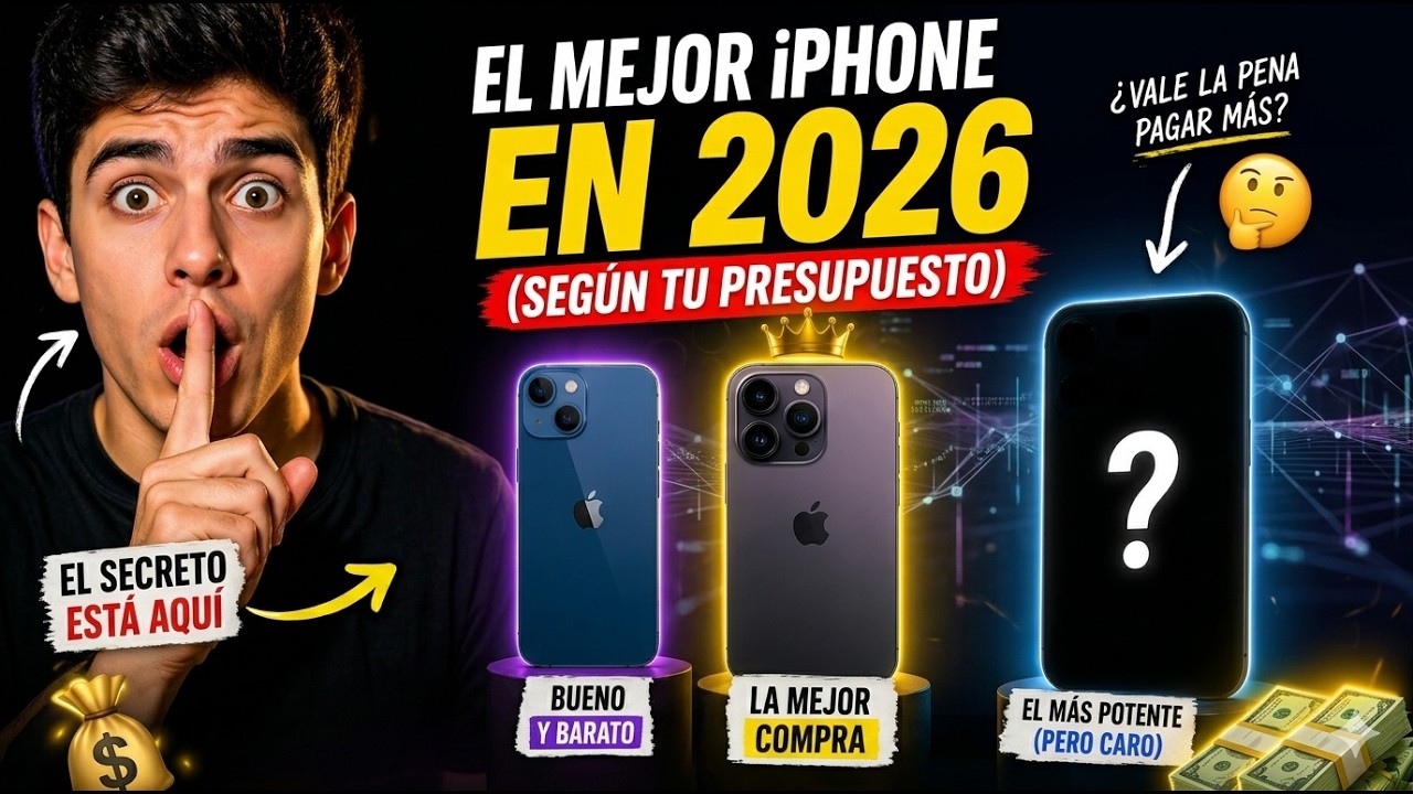 ¿Cuál es el mejor iPhone según tu presupuesto en 2026?